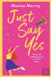 Just Say Yes