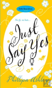 Just Say Yes