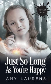 Just So Long As You'Re Happy
