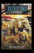 Just So Stories Annotated