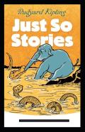 Just So Stories Annotated