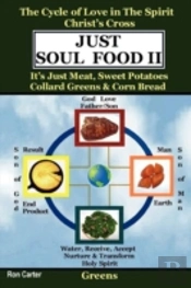 Just Soul Food Ii-Greens/Holy Spirit'S Love-Christ'S Cross