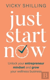 Just Start Now