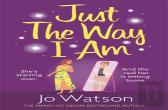 Just The Way I Am