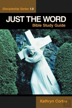 Bertrand.pt - Just The Word-Discipleship Series 1.0