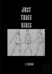 Just Three Girls