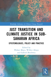 Just Transition And Climate Justice In Sub-Saharan Africa