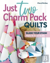 Just Two Charm Pack Quilts