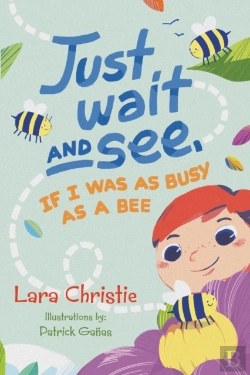 Bertrand.pt - Just Wait And See, If I Was As Busy As A Bee