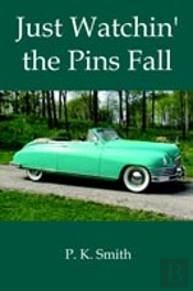 Just Watchin' The Pins Fall