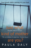 Just What Kind Of Mother Are You?