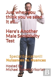 Just When You Think You'Ve Seen It All... Here'S Another Male Sensitivity Test