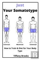 Just Your Somatotype