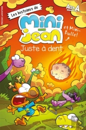 Juste A Dent