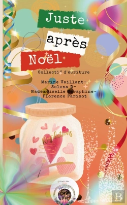 Bertrand.pt - Juste Après Noël : Collectif D'Écriture Créative - Recreavent