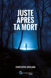 Juste Après Ta Mort