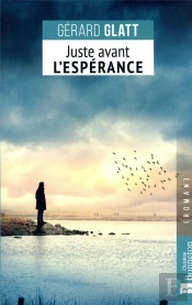 Juste Avant L'Esperance