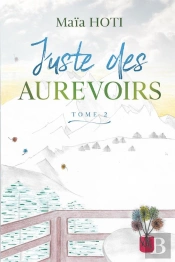 Juste Des Aurevoirs