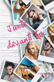 Juste Devant Toi 2