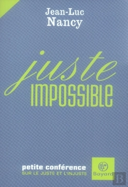Bertrand.pt - Juste Impossible ; Petite Conférence Sur Le Juste Et L'Injuste