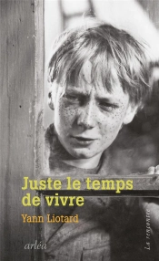 Juste Le Temps De Vivre