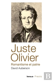 Juste Olivier, Romantisme Et Patrie