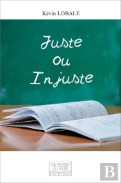 Juste Ou Injuste