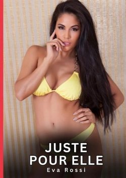 Bertrand.pt - Juste Pour Elle - Nouvelles Erotiques De Sexe Ta