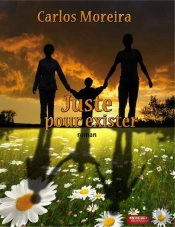 Juste Pour Exister