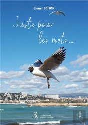 Juste Pour Les Mots...