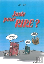 Juste Pour Rire ?