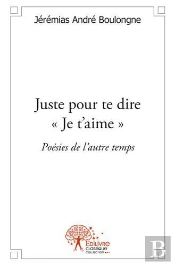 Juste Pour Te Dire Je T'Aime'