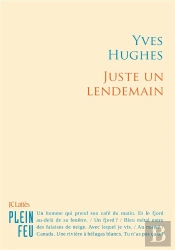 Juste Un Lendemain