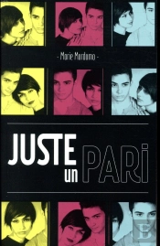 Juste Un Pari