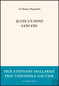 Bertrand.pt - Juste Un Pont Sans Feu