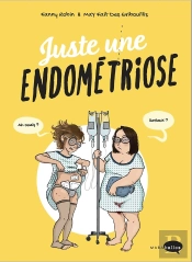 Juste Une Endométriose