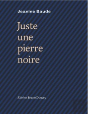 Juste Une Pierre Noire