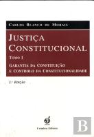 Justiça Constitucional - Tomo I - 2ª Edição
