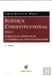 Justiça Constitucional - Tomo I - 2ª Edição