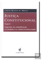 Justiça Constitucional - Tomo I
