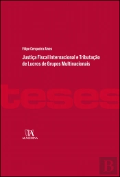 Justiça Fiscal Internacional e Tributação de Lucros de Grupos Multinacionais