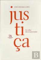 Justiça - Um Olhar (Des)Comprometido