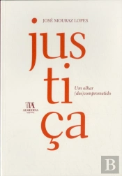 Justiça - Um Olhar (Des)Comprometido