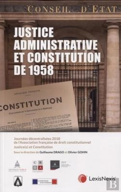 Bertrand.pt - Justice Administrative Et Constitution De 1958