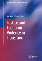 Justice And Economic Violence In Transition