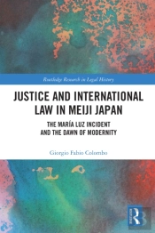 Justice And International Law In Meiji Japan