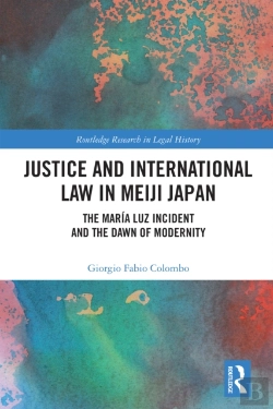 Bertrand.pt - Justice And International Law In Meiji Japan