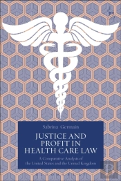 Justice And Profit In Health Care Law