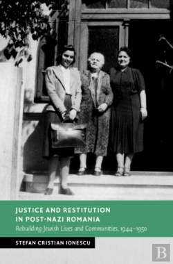 Bertrand.pt - Justice And Restitution In Post-Nazi Romania