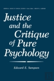 Justice And The Critique Of Pure Psychology